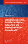 Software Engineering, Artificial Intelligence, Networking and Parallel/Distributed Computing 2011 - eBook