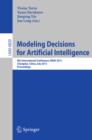 Modeling Decision for Artificial Intelligence : 8th International Conference, MDAI 2011, Changsha, Hunan, China, July 28-30, 2011, Proceedings - eBook