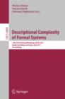 Descriptional Complexity of Formal Systems : 13 International Workshop, DCFS 2011, Gieen/Limburg, Germany, July 25-27, 2011. Proceedings - eBook