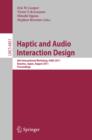Haptic and Audio Interaction Design : 6th International Workshop, HAID 2011, Kusatu, Japan, August 25-26, 2011. Proceedings - eBook