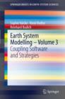 Earth System Modelling - Volume 3 : Coupling Software and Strategies - eBook