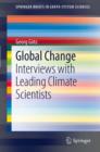 Global Change : Interviews with Leading Climate Scientists - eBook
