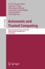 Autonomic and Trusted Computing : 8th International Conference, ATC 2011, Banff, Canada, September 2-4, 2011, Proceedings - eBook