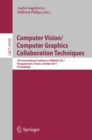 Computer Vision/Computer Graphics Collaboration Techniques : 5th International Conference, MIRAGE 2011, Rocquencourt, France, October 10-11, 2011. Proceedings - eBook