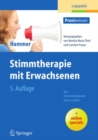 Stimmtherapie mit Erwachsenen : Was Stimmtherapeuten wissen sollten - eBook