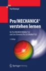 Pro/MECHANICA(R) verstehen lernen : fur Pro/ENGINEER Wildfire(R) 4.0 und Creo Elements/Pro 5.0 (Wildfire(R) 5.0) - eBook