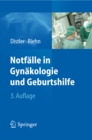 Notfalle in Gynakologie und Geburtshilfe - eBook