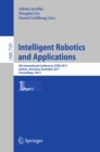 Intelligent Robotics and Applications : 4th International Conference, ICIRA 2011, Aachen, Germany, December 6-8, 2011, Proceedings, Part I - eBook