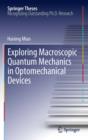 Exploring Macroscopic Quantum Mechanics in Optomechanical Devices - eBook