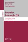 Security Protocols XIX : 19th International Workshop, Cambridge, UK, March 28-30, 2011, Revised Selected Papers - eBook