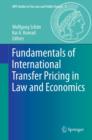 Fundamentals of International Transfer Pricing in Law and Economics - eBook