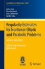 Regularity Estimates for Nonlinear Elliptic and Parabolic Problems : Cetraro, Italy 2009 <P> - eBook