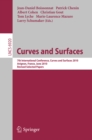 Curves and Surfaces : 7th International Conference, Avignon, France, June 24-30, 2010, Revised Selected Papers - eBook