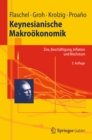 Keynesianische Makrookonomik : Zins, Beschaftigung, Inflation und Wachstum - eBook