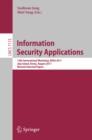 Information Security Applications : 12th International Workshop, WISA 2011, Jeju Island, Korea, August 22-24, 2011. Revised Selected Papers - eBook
