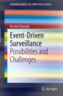Event-Driven Surveillance : Possibilities and Challenges - eBook