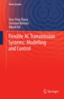 Flexible AC Transmission Systems: Modelling and Control - eBook