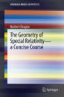 The Geometry of Special Relativity - a Concise Course - eBook