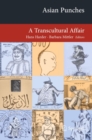Asian Punches : A Transcultural Affair - eBook