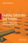 Coating Substrates and Textiles : A Practical Guide to Coating and Laminating Technologies - eBook