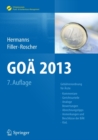 GOA 2013 : Gebuhrenordnung fur Arzte - Kommentare, Gerichtsurteile, Analoge Bewertungen, Abrechnungstipps, Anmerkungen und Beschlusse der BAK, IGeL - eBook