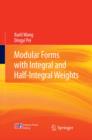 Modular Forms with Integral and Half-Integral Weights - eBook