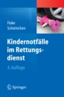 Kindernotfalle im Rettungsdienst - eBook