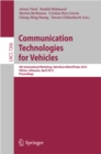 Communication Technologies for Vehicles : 4th International Workshop, Nets4Cars/Nets4Trains 2012, Vilnius, Lithuania, April 25-27, 2012, Proceedings - eBook
