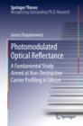 Photomodulated Optical Reflectance : A Fundamental Study Aimed at Non-Destructive Carrier Profiling in Silicon - eBook