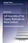 Self-Assembly of Flat Organic Molecules on Metal Surfaces : A Theoretical Characterisation - eBook