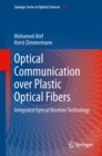 Optical Communication over Plastic Optical Fibers : Integrated Optical Receiver Technology - eBook