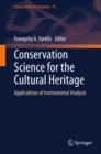 Conservation Science for the Cultural Heritage : Applications of Instrumental Analysis - eBook