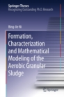 Formation, characterization and mathematical modeling of the aerobic granular sludge - eBook