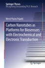 Carbon Nanotubes as Platforms for Biosensors with Electrochemical and Electronic Transduction - eBook