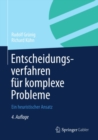 Entscheidungsverfahren fur komplexe Probleme : Ein heuristischer Ansatz - eBook