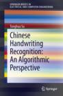 Chinese Handwriting Recognition: An Algorithmic Perspective - eBook