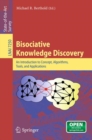 Bisociative Knowledge Discovery : An Introduction to Concept, Algorithms, Tools, and Applications - eBook