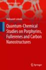 Quantum-chemical studies on Porphyrins, Fullerenes and Carbon Nanostructures - eBook