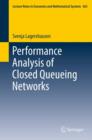 Performance Analysis of Closed Queueing Networks - eBook
