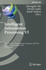 Intelligent Information Processing VI : 7th IFIP TC 12 International Conference, IIP 2012, Guilin, China, October 12-15, 2012, Proceedings - eBook