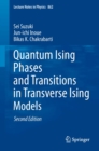 Quantum Ising Phases and Transitions in Transverse Ising Models - eBook