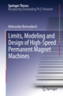 Limits, Modeling and Design of High-Speed Permanent Magnet Machines - eBook