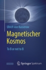 Magnetischer Kosmos : To B or not to B - eBook