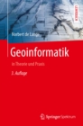 Geoinformatik : in Theorie und Praxis - eBook