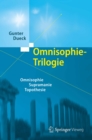Omnisophie-Trilogie : Omnisophie - Supramanie - Topothesie - eBook