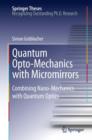 Quantum Opto-Mechanics with Micromirrors : Combining Nano-Mechanics with Quantum Optics - eBook