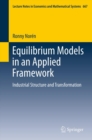 Equilibrium Models in an Applied Framework : Industrial Structure and Transformation - eBook