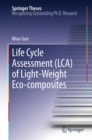 Life Cycle Assessment (LCA) of Light-Weight Eco-composites - eBook