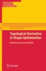 Topological Derivatives in Shape Optimization - eBook