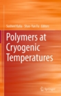 Polymers at Cryogenic Temperatures - eBook